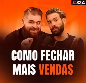 Capa do podcast Papo de Vendedor na cor laranja com a foto dos hosts, Daniel Mestre e Leandro Munhoz. Abaixo, o título, na cor branca e laranja, Como Fechar Mais Vendas, sobre prospecção B2B.
