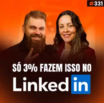 Capa do podcast Papo de Vendedor, na cor laranja, e a foto da convidada, Michelle Lima, à direnta. À esquerda, a foto do host, Leandro Munhoz. Abaixo, o título, na cor branca, Só 3% fazem isso no LinkedIn. Sobre LinkedIn para Vendas B2B.