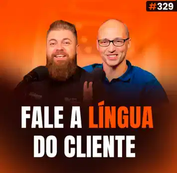 Capa do podcast Papo de Vendedor na cor laranja e a foto do convidado, Mosart Ferrari, à direita. À esquerda dele, o hosto, Leandro Munhoz. Abaixo, o título da capa, na cor branca e laranja, Fale a Língua do Cliente sobre Venda técnica na indústria.