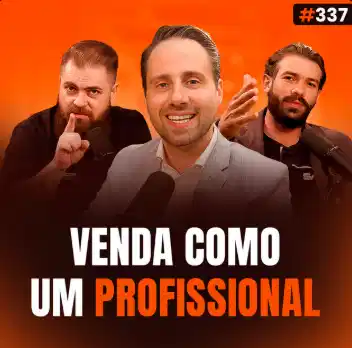 Capa do podcast Papo de Vendedor, na cor laranja, e a foto do convidado, Cléber Gomes, ao centro. Ao lado. a foto dos hosts, Daniel Mestre e Leandro Munhoz. Abaixo, o título, na cor branca e laranja, Venda como um profissional, sobre mindset de vendas.