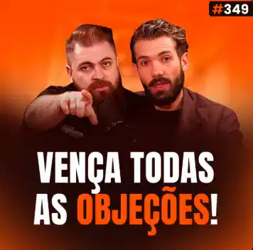 Capa do podcast Papo de Vendedor na cor laranja, com a foto dos hosts, Daniel Mestre e Leandro Munhoz, e o título da capa, na cor branca e laranja, Vença Todas as Objeções. Sobre como vencer as 10 objeções de dezembro.